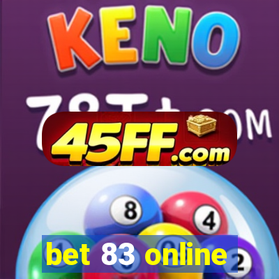 bet 83 online